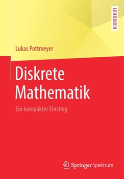Paperback Diskrete Mathematik: Ein Kompakter Einstieg [German] Book