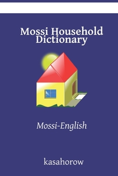 Paperback Mossi Household Dictionary: Mossi-English Book