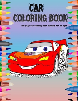 Paperback Car Coloring Book: 100 page car coloring book suitable for all ages Book