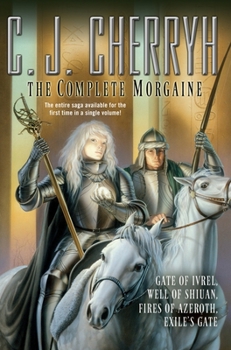 The Complete Morgaine - Book  of the Morgaine Cycle