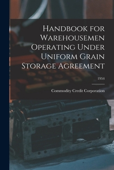 Paperback Handbook for Warehousemen Operating Under Uniform Grain Storage Agreement; 1954 Book