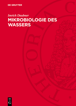 Hardcover Mikrobiologie Des Wassers [German] Book