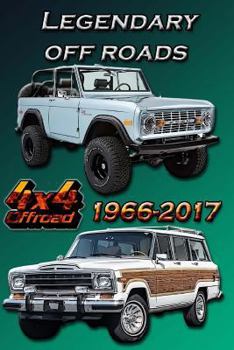 Paperback Legendary off roads 1966-2017: Coloring book for all ages. Book