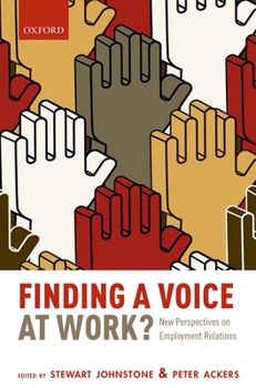 Paperback Finding a Voice at Work?: New Perspectives on Employment Relations Book