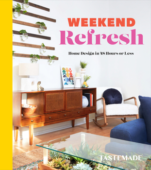 Hardcover Weekend Refresh: Home Design in 48 Hours or Less: An Interior Design Book