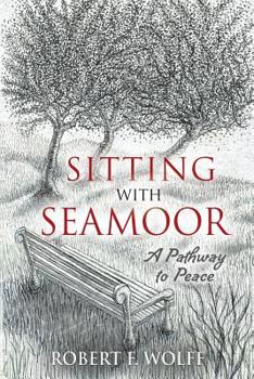 Paperback Sitting With Seamoor: A Pathway to Peace Book