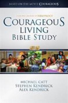 Paperback Courageous Living Bible Study - Member Book