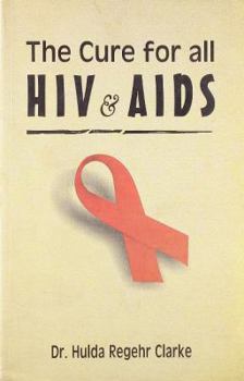 Paperback The Cure for HIV and AIDS Book
