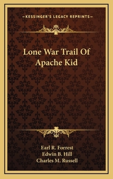 Hardcover Lone War Trail Of Apache Kid Book