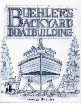 Paperback Buehler's Backyard Boatbuilding Book