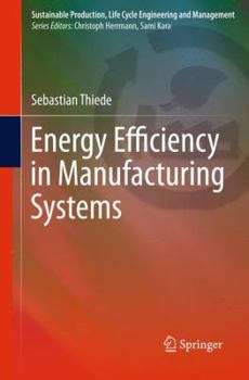 Paperback Energy Efficiency in Manufacturing Systems Book