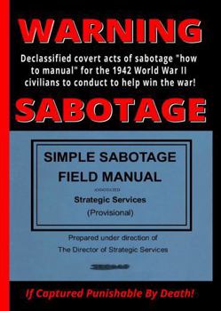 Paperback Simple Sabotage Field Manual (Annotated) Book