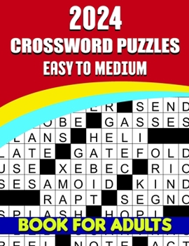 Paperback 2024 Easy To Medium Crossword Puzzles Book For Adults: New Large-print Easy To Medium Crossword Puzzles Book Beautiful Crossword Puzzle Book For Puzzl Book