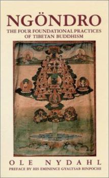 Paperback Ngondro: The Four Foundational Practices of Tibetan Buddhism Book