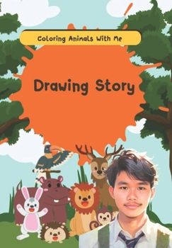 Paperback Coloring Animals With Me Drawing Story Book