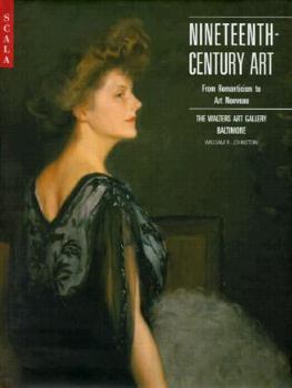 Hardcover Nineteenth-Century Art: From Romanticism to Art Nouveau Book