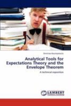 Paperback Analytical Tools for Expectations Theory and the Envelope Theorem Book