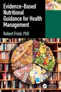 Paperback Evidence-based Nutritional Guidance for Health Management Book