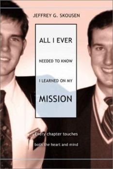 Paperback All I Ever Needed to Know I Learned on My Mission Book