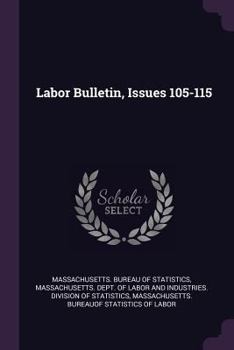 Paperback Labor Bulletin, Issues 105-115 Book