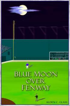 Blue Moon Over Fenway