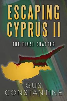 Paperback Escaping Cyprus II: The Final Chapter Book