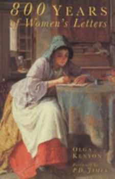800 Years of Women's Letters (Biography, Letters & Diaries)