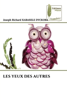 Paperback Les Yeux Des Autres [French] Book