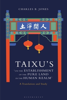 Hardcover Taixu's 'on the Establishment of the Pure Land in the Human Realm': A Translation and Study Book