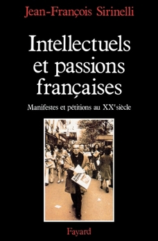 Paperback Intellectuels et passions françaises [French] Book