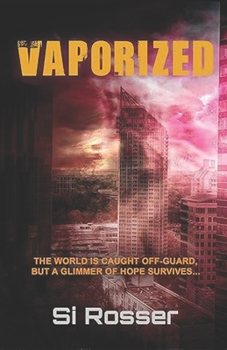 Paperback Vaporized: Fast Paced Science Fiction Thriller Book