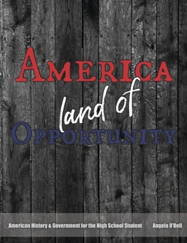 Paperback America, Land of Opportunity: A Living History of Our World Book