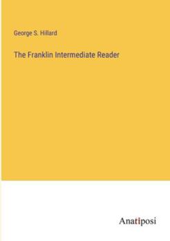 Paperback The Franklin Intermediate Reader Book