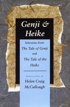 Genji & Heike: Selections from the Tale of Genji and the Tale of the Heike - Book  of the 