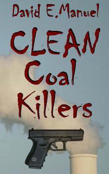 Paperback Clean Coal Killers: Richard Paladin Series Book