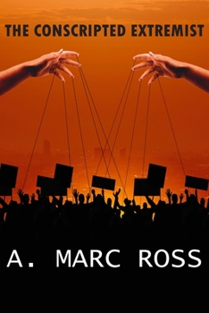 The Conscripted Extremist