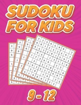 Paperback Sudoku for Kids 9-12: Easy to Hard Puzzles: Challenging Puzzles to Sharpen Your Brain, Volume 7 [Large Print] Book