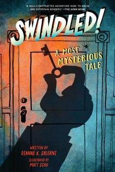 Paperback Swindled: A Most Mysterious Tale Book