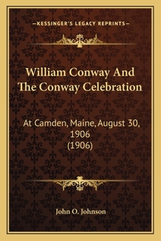 William Conway and the Conway Celebration at Camden, Maine