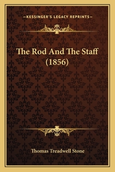 Paperback The Rod And The Staff (1856) Book