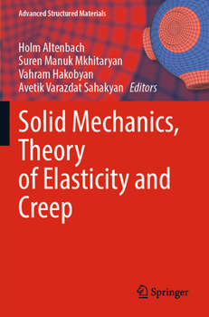 Paperback Solid Mechanics, Theory of Elasticity and Creep Book