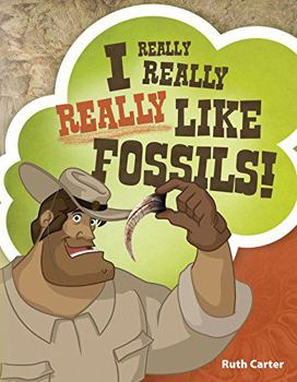 Paperback I Really, Really, Really Like Fossils Book