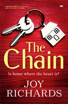 Paperback The Chain: A Gripping Women's Fiction Novel about the Choices We Make Book