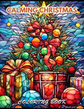 Paperback Calming Christmas Coloring Book: Mindfulness Coloring to Soothe Anxiety Book