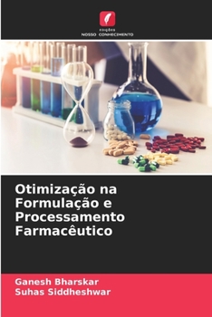 Paperback Otimização na Formulação e Processamento Farmacêutico [Portuguese] Book