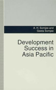 Hardcover Development Success in Asia Pacific: An Exercise in Normative-Pragmatic Balance Book