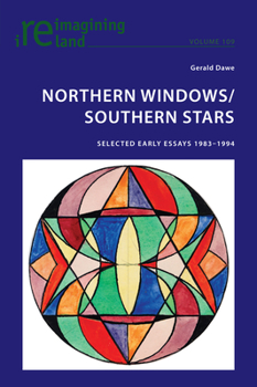 Paperback Northern Windows/Southern Stars: Selected Early Essays 1983-1994 Book