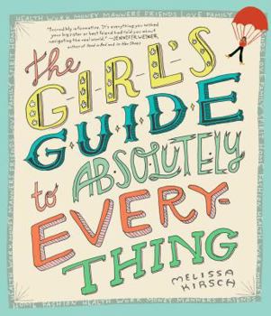 Hardcover The Girl's Guide to Absolutely Everything Book