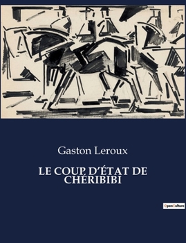 Paperback Le Coup d'État de Chéribibi: La quête de justice d'un homme face à l'injustice [French] Book