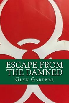 Paperback Escape from the Damned: Book II of the Apex Predator Series Book